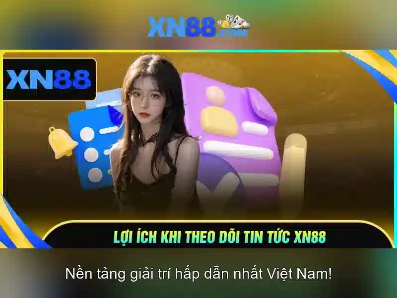 xn88: Nền tảng giải trí và cược trực tuyến đáng chú ý Giao diện nhà cái hoàn hảo