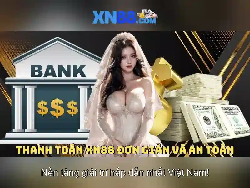Lý do người chơi chọn XN88